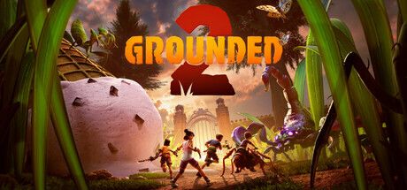 Grounded 2 Founder's Edition - Tài khoản Steam Offline